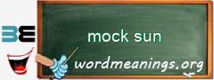 WordMeaning blackboard for mock sun